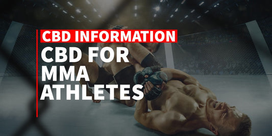 CBD FOR MMA ATHLETES