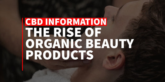 THE RISE OF ORGANIC BEAUTY PRODUCTS