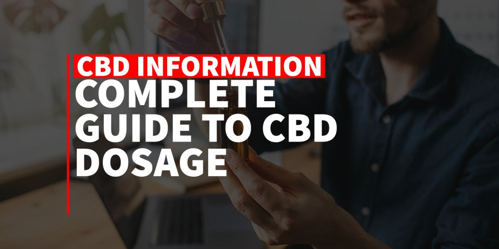 Complete Guide To CBD Dosage | Crush Organics