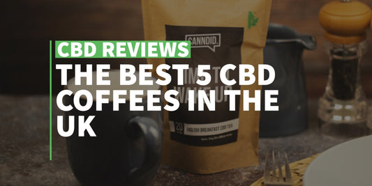 THE BEST 5 CBD COFFEES IN THE UK